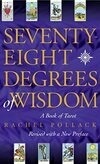 Cover for Seventy-Eight Degrees of Wisdom: A Book of Tarot