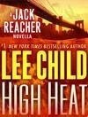 Cover for High Heat (Jack Reacher, #17.5)