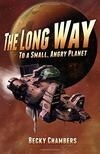 Cover for The Long Way to a Small, Angry Planet (Wayfarers, #1)