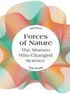 Cover for Forces of Nature: The Women who Changed Science