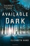 Cover for Available Dark (Cass Neary, #2)
