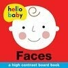 Cover for Hello Baby: Faces: A High-Contrast Board Book