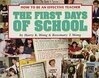 Cover for The First Days Of School - How To Be An Effective Teacher