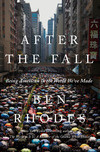 Cover for After the Fall: Being American in the World We've Made