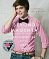 Cover for Beyond Magenta: Transgender Teens Speak Out
