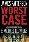 Cover for Worst Case (Michael Bennett, #3)