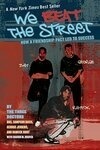 Cover for We Beat the Street: How a Friendship Pact Led to Success
