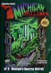 Cover for Dinosaurs Destroy Detroit (Michigan Chillers, #8)