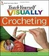 Cover for Teach Yourself Visually Crocheting