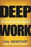 Cover for Deep Work: Rules for Focused Success in a Distracted World