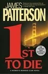 Cover for 1st to Die (Women's Murder Club, #1)