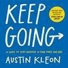 Cover for Keep Going: 10 Ways to Stay Creative in Good Times and Bad
