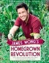 Cover for James Wong's Homegrown Revolution