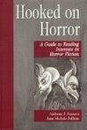 Cover for Hooked on Horror: A Guide to Reading Interests in Horror Fiction