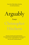 Cover for Arguably: Essays by Christopher Hitchens