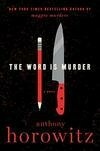 Cover for The Word Is Murder (Hawthorne and Horowitz Mystery, #1)