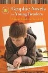 Cover for Graphic Novels for Young Readers: A Genre Guide for Ages 4-14