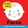 Cover for Hello Baby: Faces: A High-Contrast Board Book