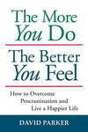 Cover for The More You Do The Better You Feel