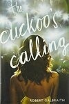 Cover for The Cuckoo's Calling (Cormoran Strike, #1)