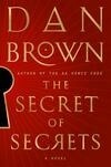 Cover for The Secret of Secrets (Robert Langdon, #6)
