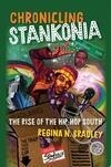 Cover for Chronicling Stankonia: The Rise of the Hip-Hop South