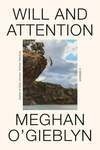 Cover for Will and attention: a memoir