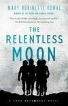Cover for The Relentless Moon (Lady Astronaut Universe #3)