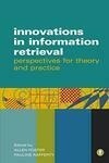 Cover for Innovations in Information Retrieval: Perspectives for Theory and Practice