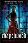 Cover for Chapelwood (The Borden Dispatches, #2)