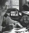 Cover for Gorey's Worlds