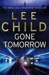 Cover for Gone Tomorrow (Jack Reacher, #13)