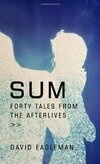 Cover for Sum: Forty Tales from the Afterlives