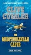 Cover for The Mediterranean Caper (Dirk Pitt, #2)