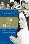 Cover for The Ear of the Heart: An Actress' Journey from Hollywood to Holy Vows