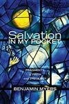 Cover for Salvation in My Pocket: Fragments of Faith and Theology