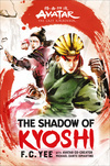 Cover for Avatar, The Last Airbender: The Shadow of Kyoshi (Chronicles of the Avatar Book 2)
