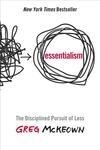 Cover for Essentialism: The Disciplined Pursuit of Less