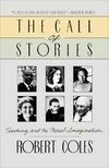 Cover for The Call of Stories: Teaching and the Moral Imagination