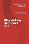Cover for Playwriting Seminars 2.0: A Handbook on the Art and Craft of Dramatic Writing with an Introduction to Screenwriting