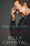 Cover for Still Foolin' 'Em: Where I've Been, Where I'm Going, and Where the Hell Are My Keys