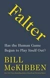 Cover for Falter: Has the Human Game Begun to Play Itself Out?