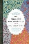 Cover for The Collected Schizophrenias: Essays