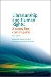 Cover for Librarianship and Human Rights: A twenty-first century guide