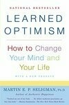 Cover for Learned Optimism: How to Change Your Mind and Your Life