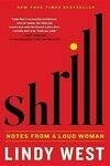 Cover for Shrill: Notes from a Loud Woman