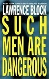 Cover for Such Men Are Dangerous