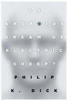 Cover for Do Androids Dream of Electric Sheep?