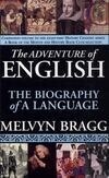 Cover for The Adventure of English: The Biography of a Language