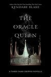 Cover for The Oracle Queen (Three Dark Crowns, #0.1)